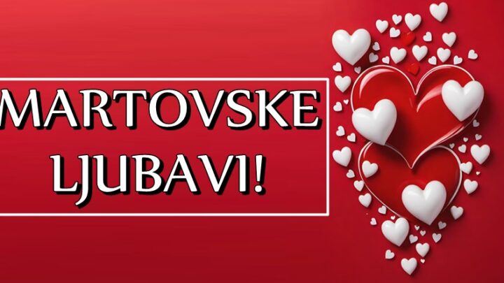 MARTOVSKE LJUBAVI: Lav ce VRATITI BIVSU LJUBAV,  Skorpija POLUDETI od SILNE SRECE, OVAJ znak ce dobiti ono o cemu MASTA…