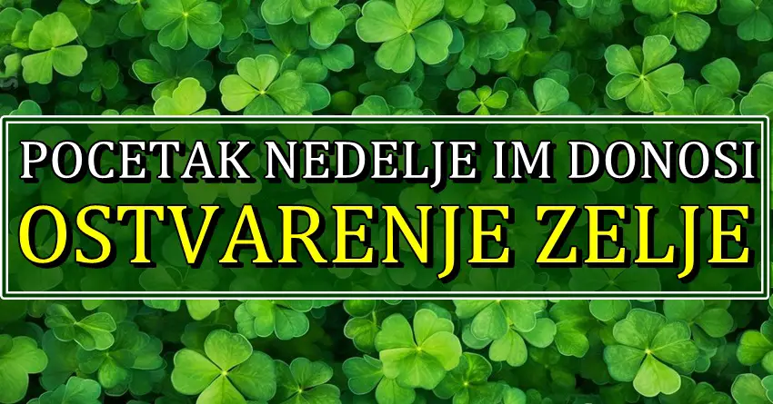 POČETAK NEDELJE će biti FENOMENALAN za ova TRI znaka zodijaka! Ostvariće im se ono STO DUGO ŽELE  sasvim neočekivano!