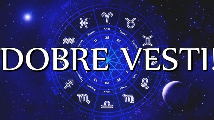 DOBRE VESTI  – Blago vama ako ste rodjeni u znaku Bika, Lava, Device i Jarca! Čeka ih iznenađenje koje će im doneti OGROMNU SRECU!