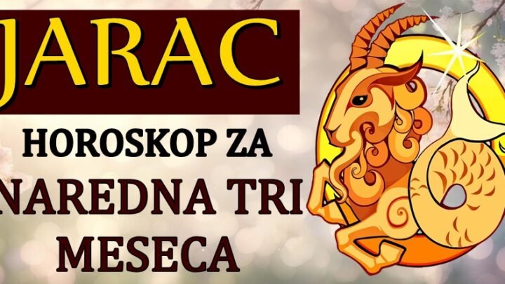 JARCA u NAREDNA TRI MESECA očekuje NEVEROVATAN period! PROMENE koje ne očekuju dolaze!