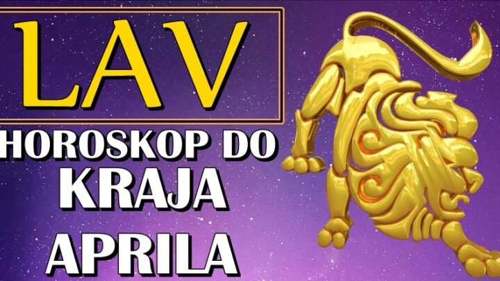 LAVA do KRAJA APRILA očekuje VELIKA PROMENA i IZNENADJENJE! Stiže vaše vreme!