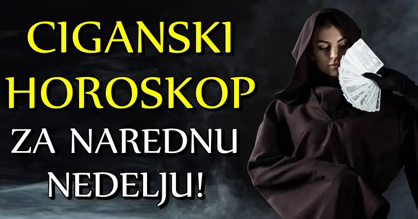 CIGANSKI HOROSKOP za NAREDNU NEDELJU – Ribe i Vage čeka novčani dobitak, Jarcu konačno sledi mir i blagostanje, a OVAJ znak čeka velika promena!