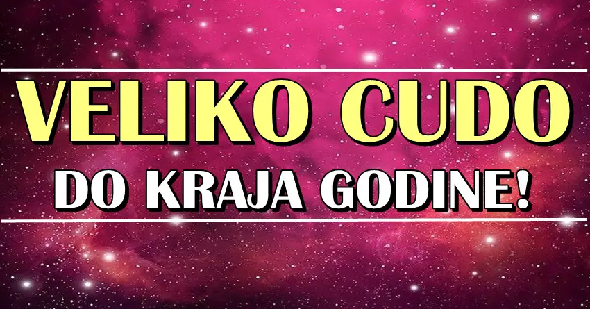 Do kraja godine ova TRI znaka zodijaka ce doživeti PRAVO ČUDO! Iako sada imaju teške dane, zvezde im šalju VELIKU RADOST I PREOKRET! Čeka ih MNOGO LEPSI ZIVOT!