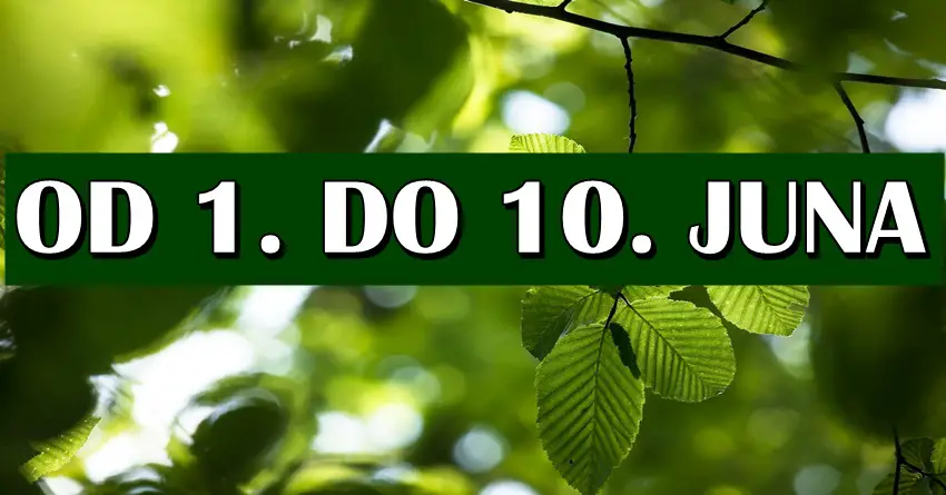 Od 1. do 10. juna Bika čeka dodatna zarada, Rak donosi važne odluke, a OVOM znaku sledi promena koja menja život na bolje!