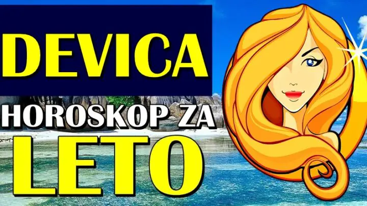 LETO 2024. će DEVICAMA doneti OGROMNU SREĆU! Čekaju ih prelepa dešavanja!