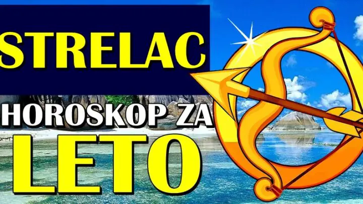 LETO 2024. za STRELCA će biti VEOMA VAŽAN PERIOD! Desiće se promena koja će njihov život učiniti MNOGO LEPŠIM!