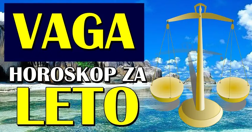 LETO 2024. donosi VAGAMA priliku da svoj život učine MNOGO LEPŠIM! Čekaju ih životne prilike!