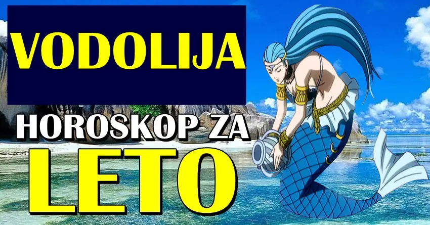 LETO 2024. donosi VODOLIJAMA veliku PRILIKU! Ovo nikako ne smete propustiti!