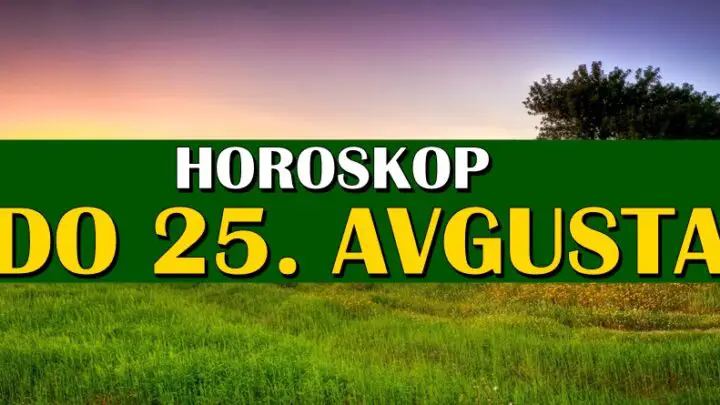 HOROSKOP DO 25. AVGUSTA: Novčani dobici dolaze OVIM znacima, dok će Škorpije imati razloga za suze!