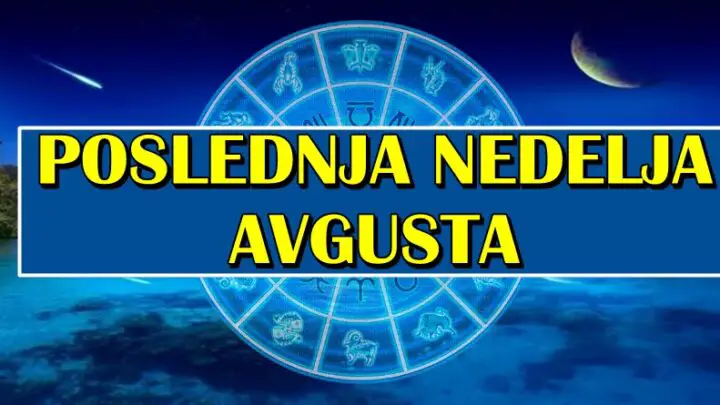 POSLEDNJA NEDELJA AVGUSTA će doneti OGROMNU SREĆU za OVE znake! Neće moći da veruju šta im se dešava!