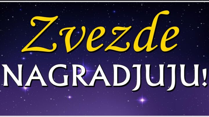 ZVEZDE ce im BITI NAKLONJENE: Blizancima, Devici, Vagi, Jarcu i Ribama sledi SAVRSENSTVO u zivotu!