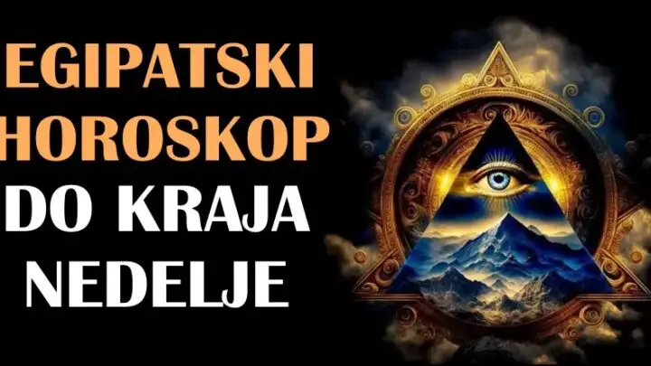 EGIPATSKI HOROSKOP donosi PRECIZNE poruke šta vas čeka do kraja nedelje! Neko će biti šokiran onim što sledi!