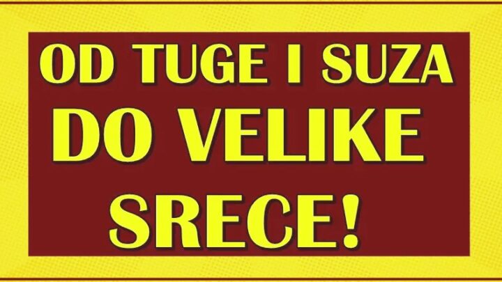 Niko nije PATIO I LIO SUZE kao ova četiri znaka zodijaka! Ali od samog POČETKA SEPTEMBRA oni će USPETI U SVEMU ŠTO NAUME!