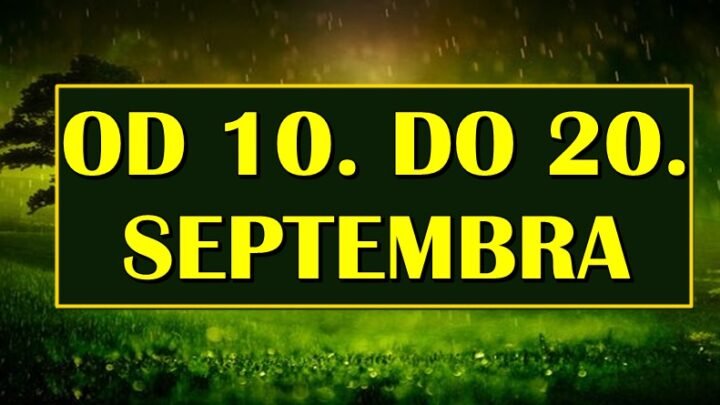Od 10. do 20. septembra Ovnu i Škorpiji slede promene, Biku važne odluke, a OVOM znak stiže DAR SUDBINE!