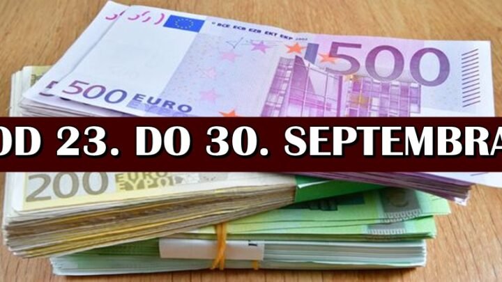 NOVAC u NOVOJ SEDMICI: Od 23. do 30.septembra OVI znaci NECE ZNATI odakle im SVE SILNE PARE koje ce IMATI!