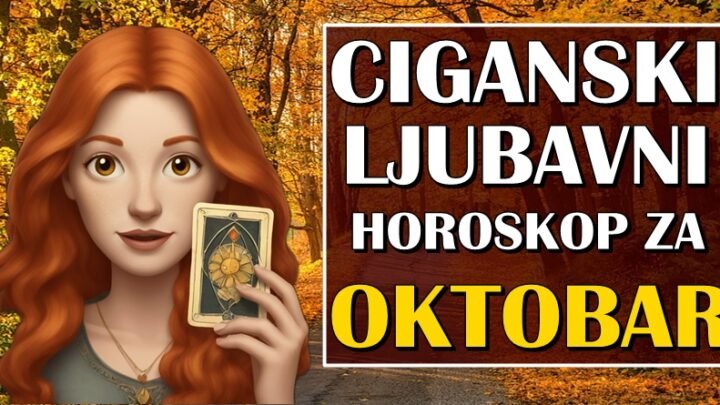 CIGANSKI LJUBAVNI HOROSKOP za OKTOBAR donosi ČAROBNE VESTI! Ovim znacima sledi NAJLEPŠI MESEC LJUBAVI!