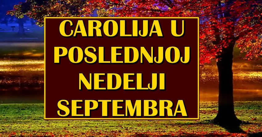 POSLEDNJA NEDELJA SEPTEMBRA će biti prosto ČAROBNA za ova TRI znaka! Njima sledi NAJVEĆA SREĆA u životu!