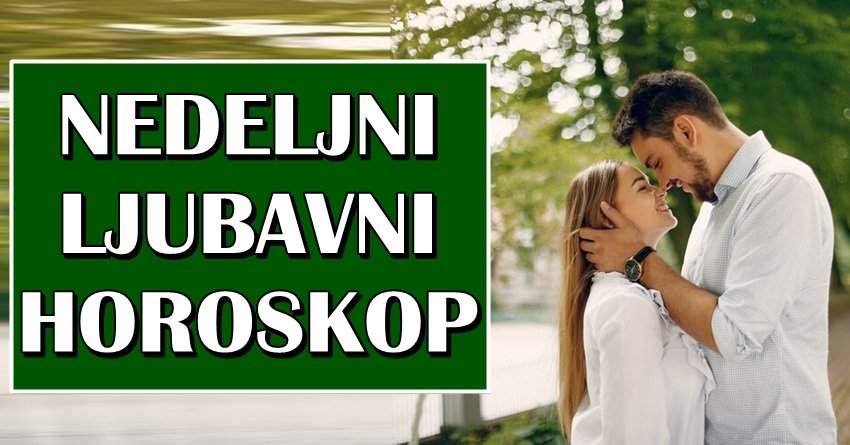 Ove nedelje Lavovi će biti u centru pažnje, Škorpije budite oprezne, a OVOM znaku sledi VREME LJUBAVI IZ BAJKE!