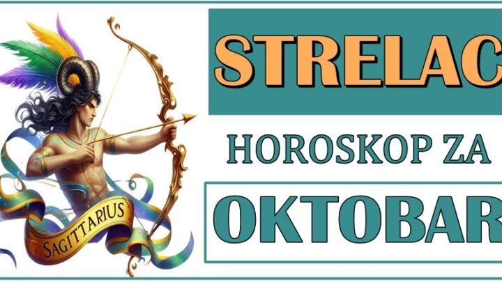 STRELČEVI će u OKTOBRU doživeti VELIKU SREĆU! Niste svesni šta vam sledi!