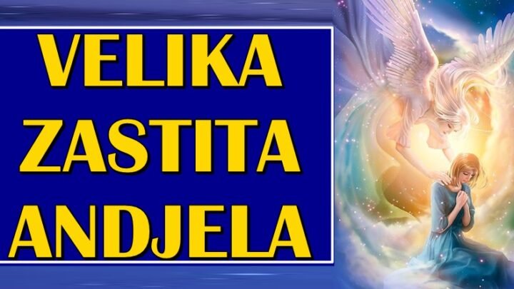VELIKA ZAŠTITA ANDJELA – OVIM znacima stiže BLAGOSLOV i ZASLUŽENA SREĆA u OKTOBRU! Andjeli će im pokazati put!