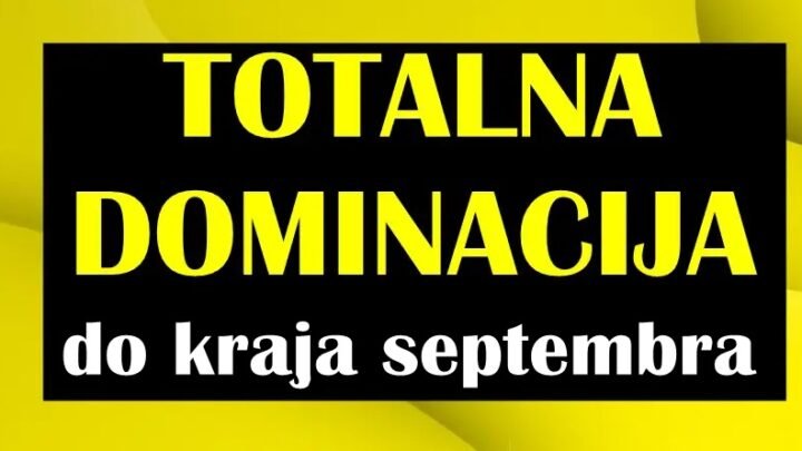 DO KRAJA SEPTEMBRA ove znake očekuje TOTALNA DOMINACIJA! Sreća će biti njihovo drugo ime i sve će im ići od ruke!