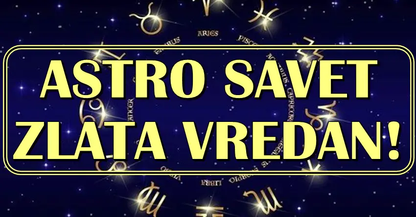 SAVET ZLATA VREDAN: Ako OVI znaci budu DOVOLJNO SNAZNI i ISKRENI mogli bi OSTVARITI SVOJU NAJVECU ZELJU!