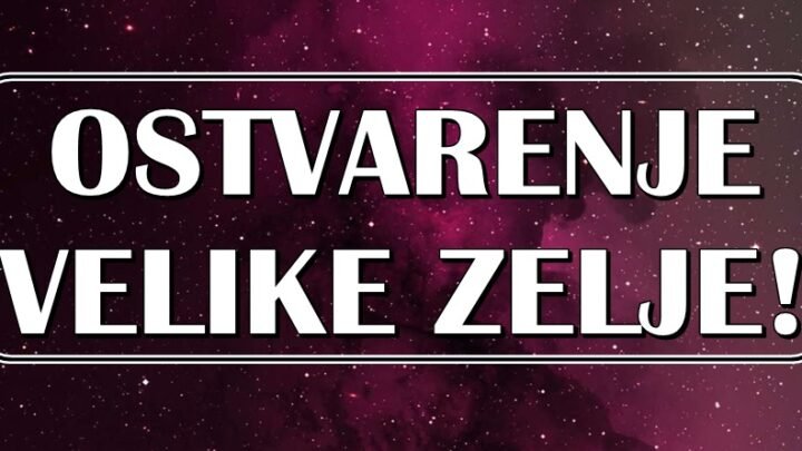 Do kraja oktobra OVIM znacima se OSTVARUJE VELIKA ŽELJA! Oni će konačno tugu zameniti OGROMNOM SREĆOM!