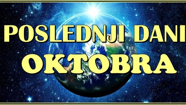 POSLEDNJI DANI OKTOBRA slede : Saznajte kome ce se OVAJ mesec zavrsiti FANTASTICNO, a kome ce SRCE puci na hiljadu delova zbog IZDAJE!