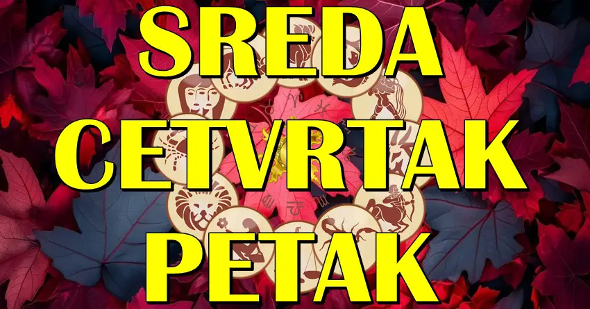 SREDA, ČETVRTAK I PETAK će biti dani od VELIKE VAŽNOSTI za neke znake! Ovan i Jarac donose važne odluke!