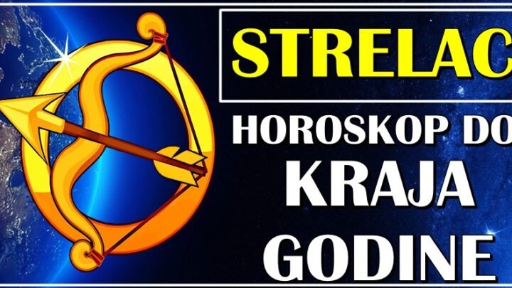 STRELCI do KRAJA GODINE će ostvariti svoj VELIKI SAN! Važan period im tek dolazi!