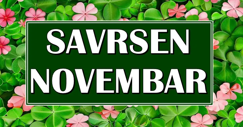 MESEC NOVEMBAR ce ovim znacima biti SAVRSEN! Ocekuje ih nesto o cemu dugo sanjaju!