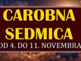 NOVA SEDMICA ce biti CAROBNA: Od 4. do 11. novembra ce SRECA uci u zivote ovih znakova zodijaka!