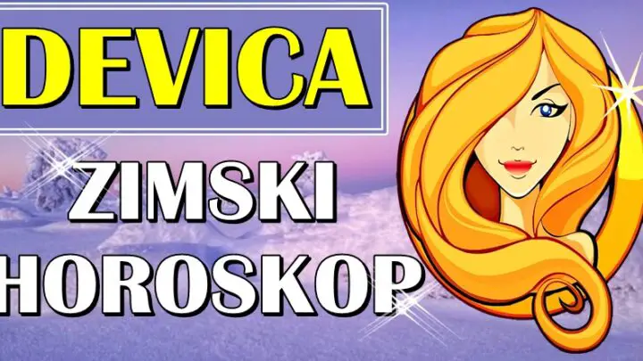 DEVICE – ZIMSKI HOROSKOP! Ova zima će biti zaista ČAROBNA za vas!