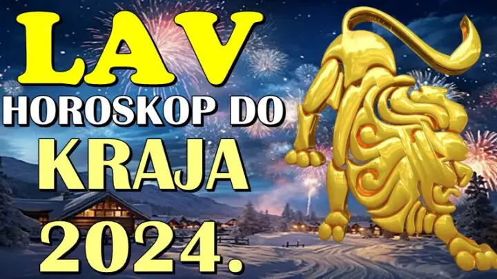 LAVOVI – Vaš horoskop DO KRAJA 2024! Očekuje vas jako lep i dinamičan period!