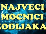 najveći moćnici zodijaka