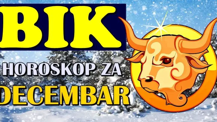 BIKOVI – Vaš horoskop za DECEMBAR! Ogromna sreća vam dolazi!