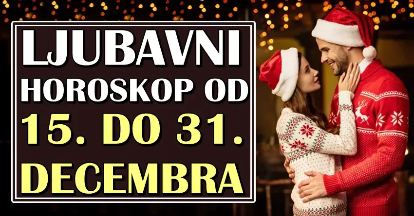 Od 15. do 31. decembra neki znaci će prosto PROCVETATI! Slede nove prilike, a jednom znaku ponuda za brak!