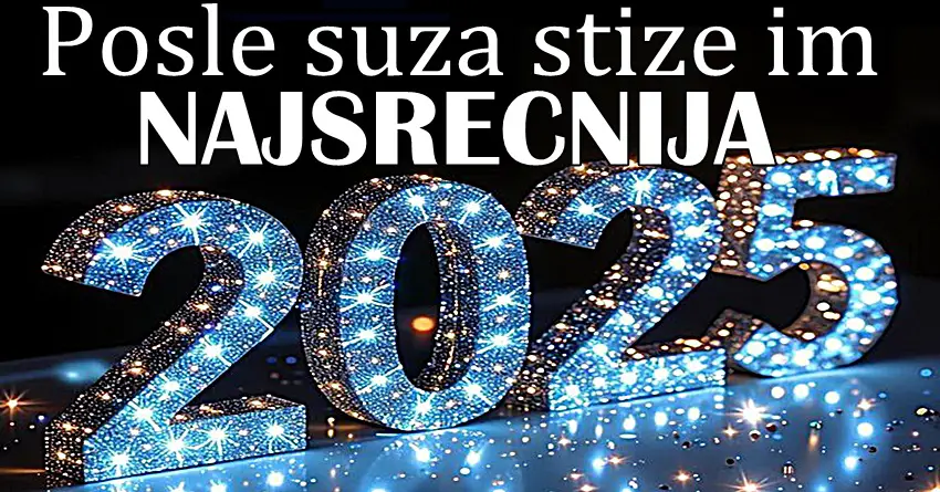 Posle mnogo suza, borbe i teških dana, konačno stiže VREME PROMENA I VELIKE SREĆE! Za OVE znake zodijaka 2025. godine će biti NAJSREĆNIJA u životu!