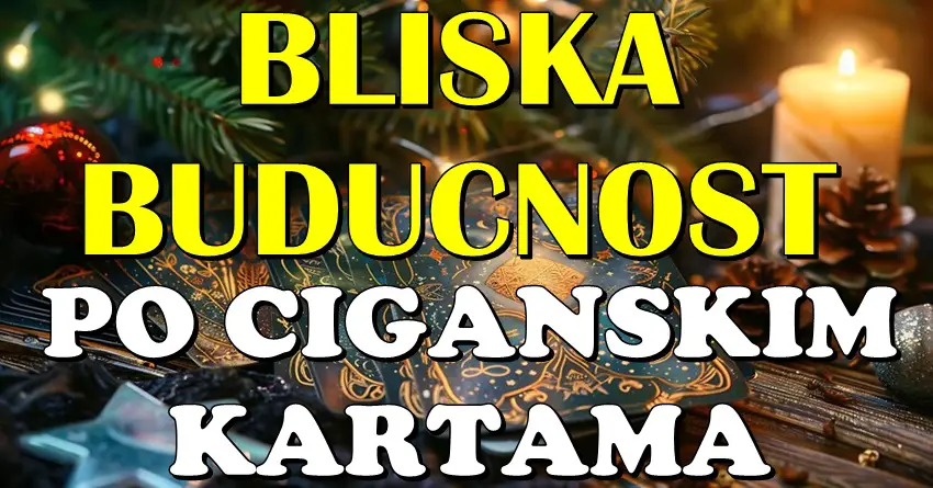 CIGANSKE KARTE otkrivaju ISTINU o tome sta donosi BLISKA BUDUCNOST: Zavirite u tajne svog horoskopa za JANUAR 2025!