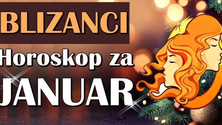 BLIZANCE u JANUARU očekuje VELIKI DAR SUDBINE! Njhov život će postati MNOGO BOLJI!
