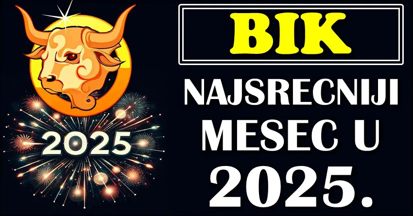 BIKOVI – Otkrivamo koji je vaš NAJSREĆNIJI MESEC u 2025!