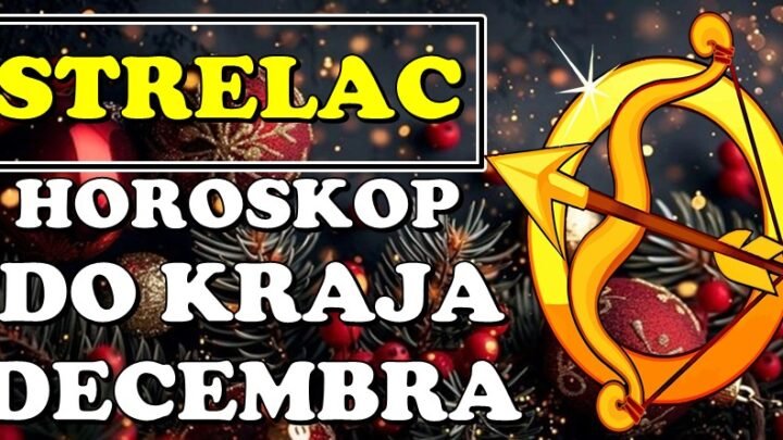 STRELČEVI će do KRAJA DECEMBRA doživeti NEOČEKIVAN PREOKRET! Da li ste spremni za novi život!?