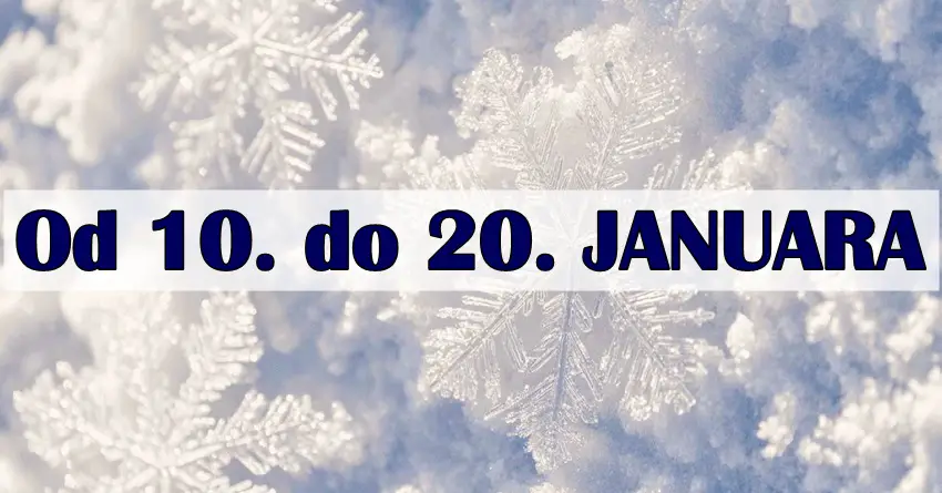 Od 10. do 20. januara