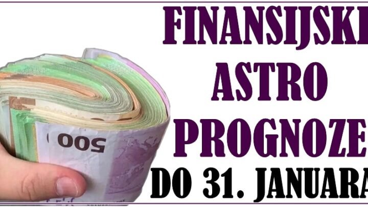 Finansijske astro prognoze do 31.januara: Jednom zodijaku je NOVCANIK PRAZAN ali mu USKORO STIZE VRECA sa PARAMA!