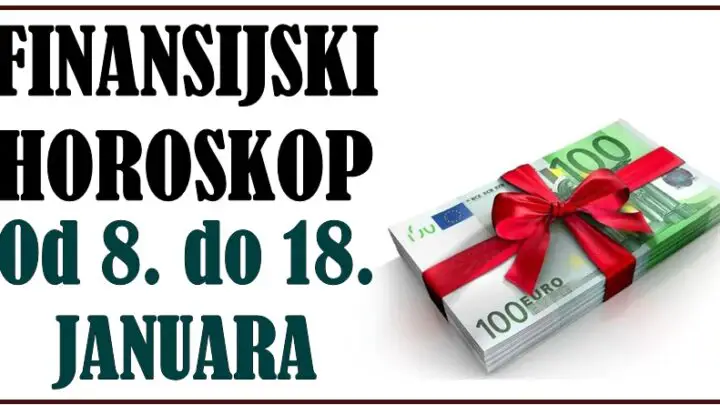 Finansijski horoskop od 8. do 18. januara: Deset narednih dana donosi preokrete na polju novca i karijere!