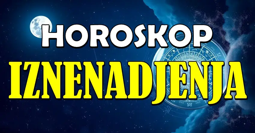 Horoskop i iznenađenja: Ova tri znaka nece moci da veruju kakvu su im sudbinu zapisale zvezde!