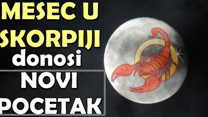MESEC je u znaku ŠKORPIJE! Na ova TRI znaka će imati NAJVEĆI UTICAJ! Desiće im se ŽIVOTNE PROMENE i rešavanje VELIKIH PROBLEMA!