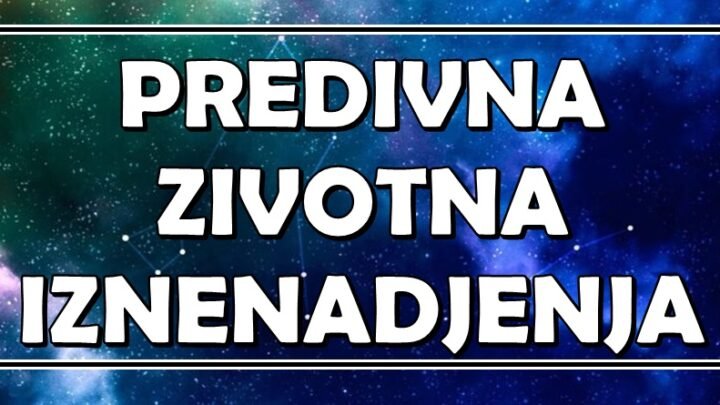PREDIVNA ŽIVOTNA IZNENAĐENJA za Ovna, Strelca, Jarca i Vodoliju! Ovoliku sreću ne očekuju!
