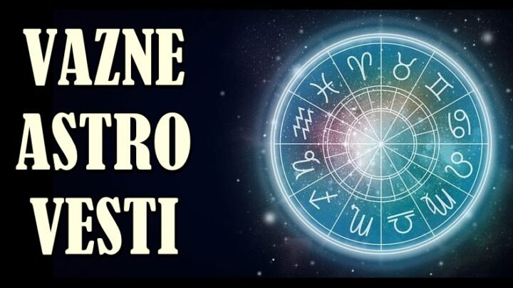 VAŽNE ASTRO VESTI: Evo kojim znacima krece savrsen period,a koji moraju da se suoce sa istinom koja ce zaboleti!