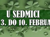 U sedmici od 3. do 10. februara